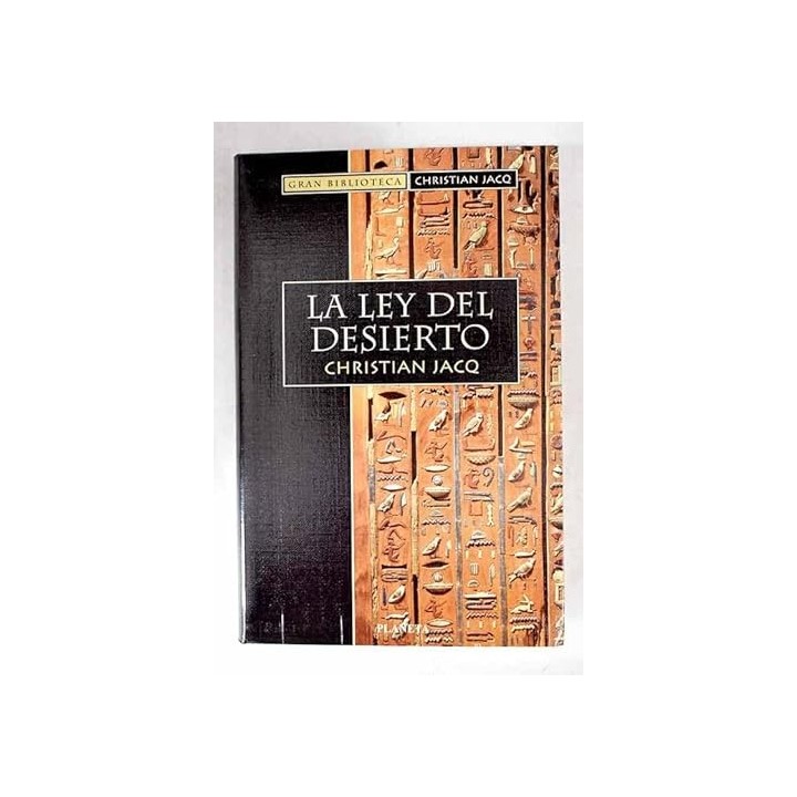 La ley del Desierto - Christian Jacq